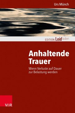 Anhaltende Trauer (eBook, PDF) - Münch, Urs