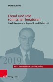 Freud und Leid römischer Senatoren (eBook, PDF)