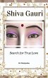 Shiva Gauri: Search for True Love... - Bild 1