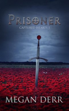 Prisoner (Captured Hearts, #1) (eBook, ePUB) Cover Prisoner (Captured Hearts, #1) (eBook, ePUB)