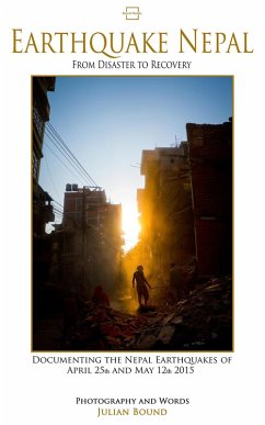 Earthquake Nepal (Photography Books by Julian Bound) (eBook, ePUB) - Bound, Julian