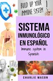 Sistema Inmunológico en Español/ Immune System in Spanish (eBook, ePUB)