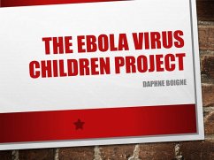 The Ebola Virus Children Project (eBook, ePUB) - Boigne, Daphne