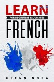 Learn French for Beginners & Dummies (eBook, ePUB)