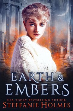 Earth and Embers (Briarwood Witches, #1) (eBook, ePUB) - Holmes, Steffanie