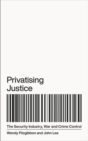Privatising Justice (eBook, ePUB) Privatising Justice (eBook, ePUB)