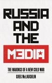 Russia and the Media (eBook, ePUB)