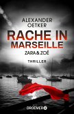 Zara und Zoë - Rache in Marseille / Die Profilerin und die Patin Bd.1