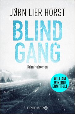 Blindgang / William Wisting Bd.6 - Horst, Jørn Lier