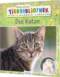 Die Katze / Meine große Tierbibliothek Bd.19 - Ledu-Frattini, Stéphanie