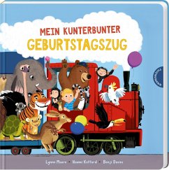 Mein kunterbunter Geburtstagszug - Moore, Lynne;Kefford, Naomi