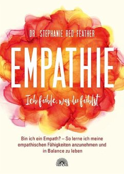 Empathie - Ich fühle, was du fühlst - Red Feather, Stephanie