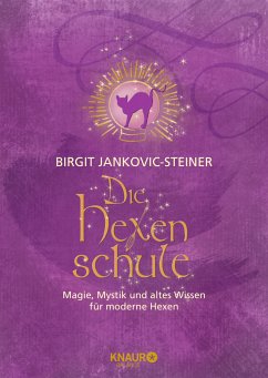 Die Hexenschule - Jankovic-Steiner, Birgit