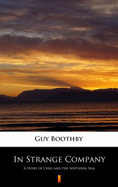 In Strange Company (eBook, ePUB) - Boothby, Guy