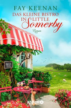 Das kleine Bistro in Little Somerby / Little Somerby Bd.2 (eBook, ePUB) - Keenan, Fay