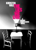 The Lies We Live - A Corner Confessions Novel (Corner Confessions Novel Series, #2) (eBook, ePUB)