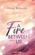 A Fire Between Us / Between Us Bd.2... - Bild 1