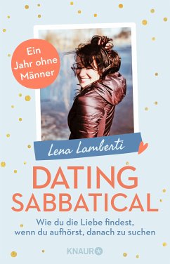 Dating Sabbatical (eBook, ePUB) - Lamberti, Lena