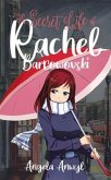 The Secret World of Rachel Barrowovski (eBook, ePUB) The Secret World of Rachel Barrowovski (eBook, ePUB)