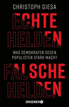 Echte Helden, falsche Helden (eBook, ePUB) - Giesa, Christoph