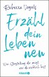 Erzähl dein Leben neu (eBook, ePUB) - Bild 1