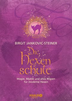 Die Hexenschule (eBook, ePUB) - Jankovic-Steiner, Birgit