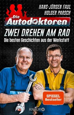 Die Autodoktoren - Zwei drehen am Rad (eBook, ePUB) - Faul, Hans-Jürgen; Parsch, Holger