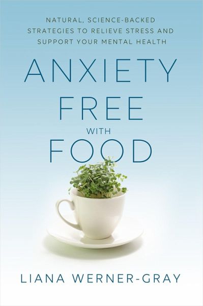 Anxiety-Free with Food (eBook, ePUB)
