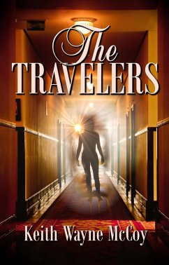 The Travelers (eBook, ePUB) - McCoy, Keith Wayne