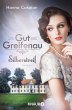Silberstreif / Gut Greifenau Bd.5... - Bild 1