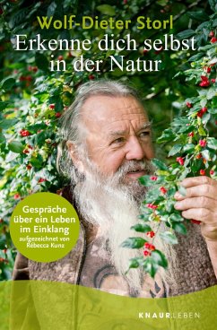 Erkenne dich selbst in der Natur (eBook, ePUB) - Storl, Wolf-Dieter; Kunz, Rébecca