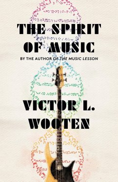 The Spirit of Music (eBook, ePUB) - Wooten, Victor L.
