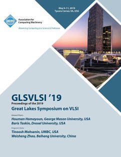 GLSVLSI '19 - Glsvlsi '19