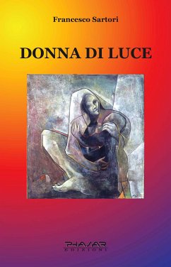 Donna di luce (eBook, ePUB) - Sartori, Francesco