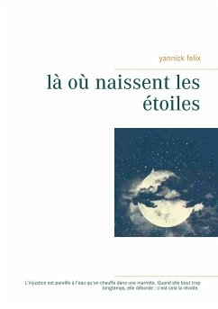 là où naissent les étoiles - Felix, Yannick