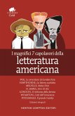 I magnifici 7 capolavori della letteratura americana (eBook, ePUB)