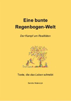 Eine bunte Regenbogen-Welt (eBook, ePUB) - Mularczyk, Sandra