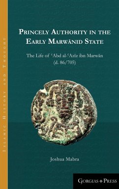 Princely Authority in the Early Marw¿nid State