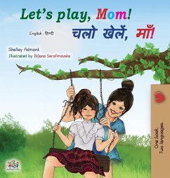 Let's play, Mom! (English Hindi Bilingual Book) - Admont, Shelley; Books, Kidkiddos