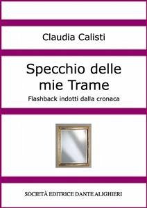 Cover Specchio delle mie Trame (eBook, PDF)