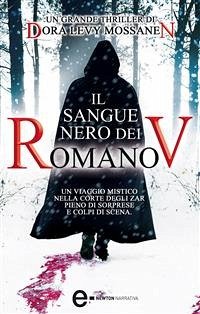 Il sangue nero dei Romanov (eBook, ePUB) - Levy Mossanen, Dora