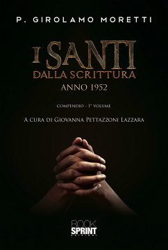 I Santi dalla scrittura - Anno 1952 (eBook, ePUB) - Pettazzoni Lazzara, Giovanna