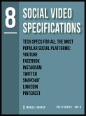 Social Video Specifications 8 (eBook, ePUB)