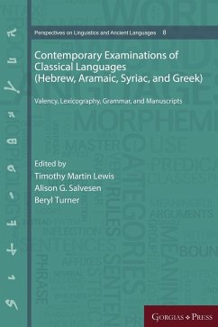 Contemporary Examinations of Classical Languages (Hebrew, Aramaic, Syriac, and Greek)