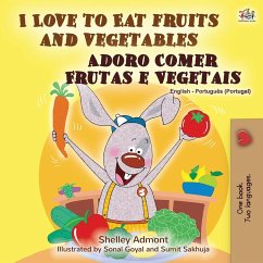 I Love to Eat Fruits and Vegetables (English Portuguese Bilingual Book - Portugal) - Admont, Shelley; Books, Kidkiddos