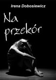 Na przekór (eBook, ePUB)