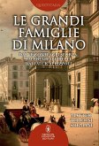 Le grandi famiglie di Milano (eBook, ePUB)