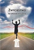 Zwycięstwo to sposób myślenia (eBook, ePUB)