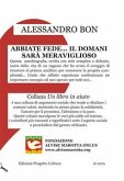 Abbiate fede... il domani sarà meraviglioso (eBook, ePUB)