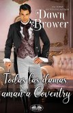 Todas Las Damas Aman A Coventry (eBook, ePUB)